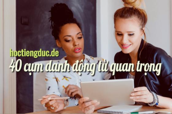 40 cụm danh động từ quan trọng trong tiếng Đức
